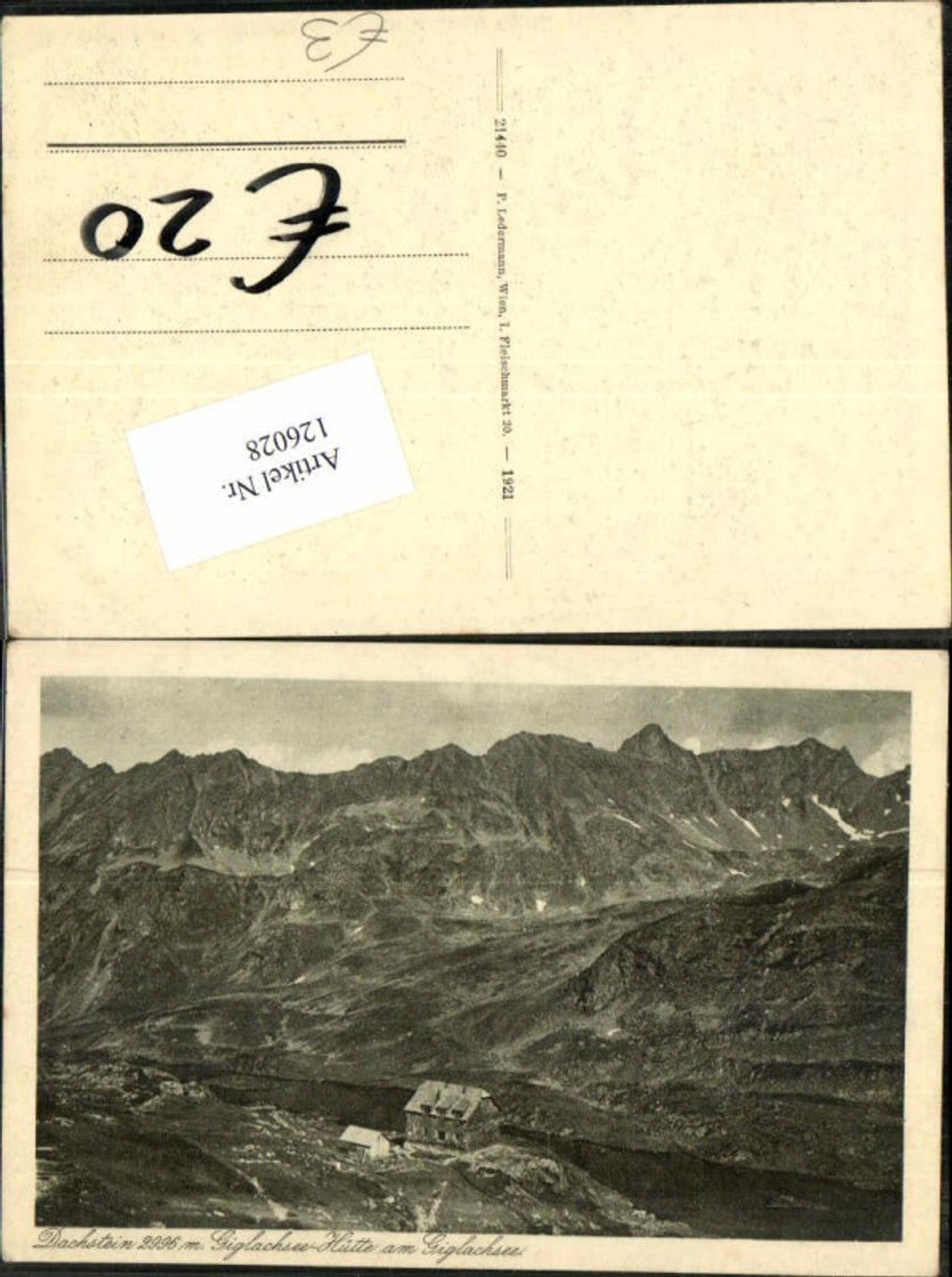 126028,Dachstein Giglachsee m. Giglachersee Hütte 1921
