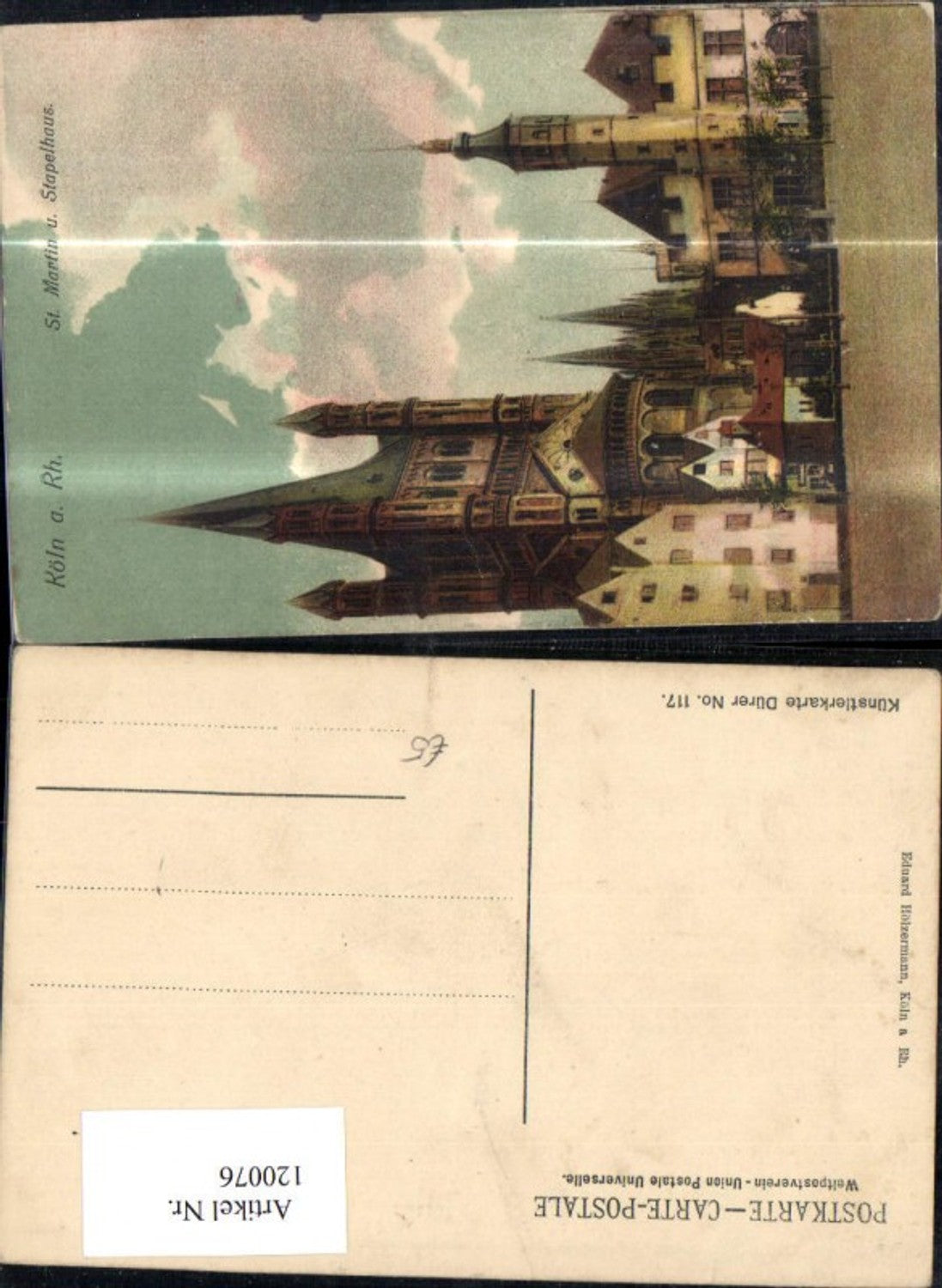 120076,Köln a. Rhein St. Martin u. Stapelhaus KünstlerAk