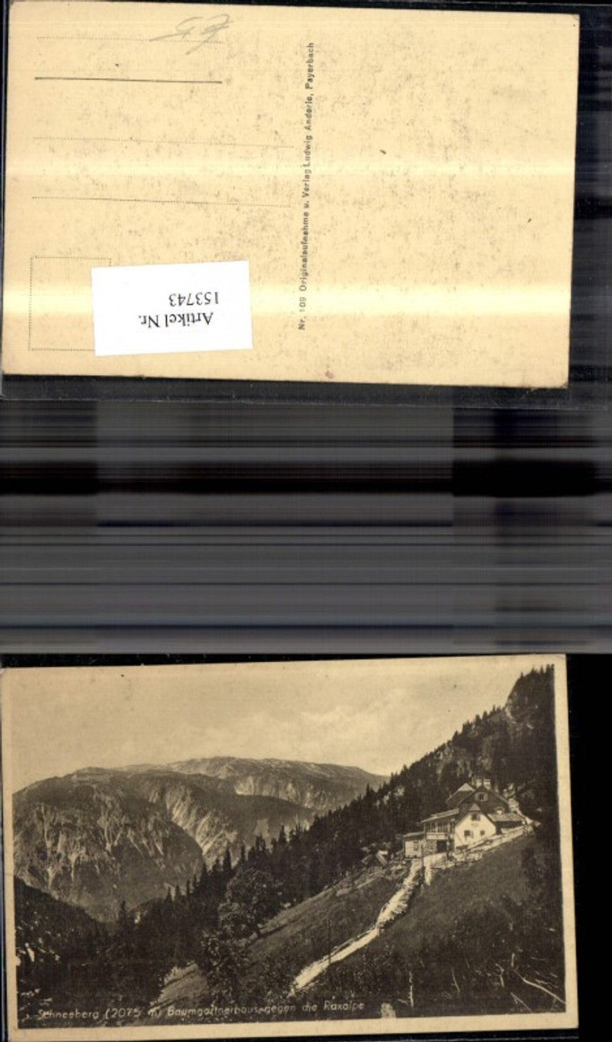 153743,Schneeberg Baumgartnerhaus geg. d. Raxalpe