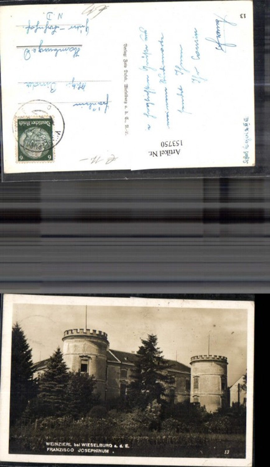 153750,Weinzirl b. Wieselburg Franzisco Josehinum 1940