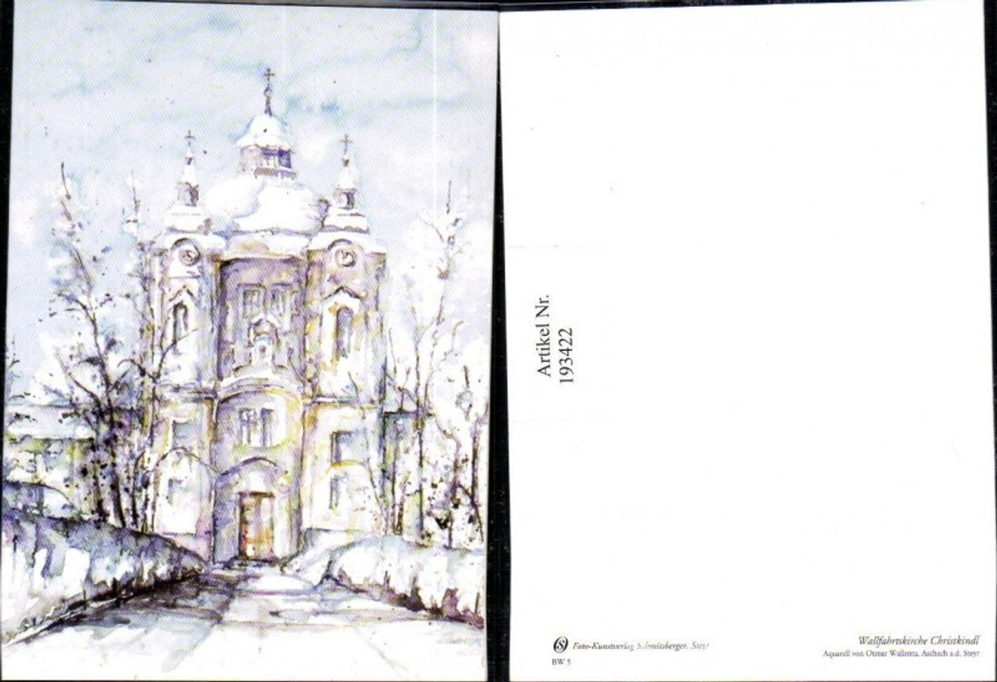 193422, Artist AK Ottmar Wallenta Pilgrimage Church Christkindl near Steyr