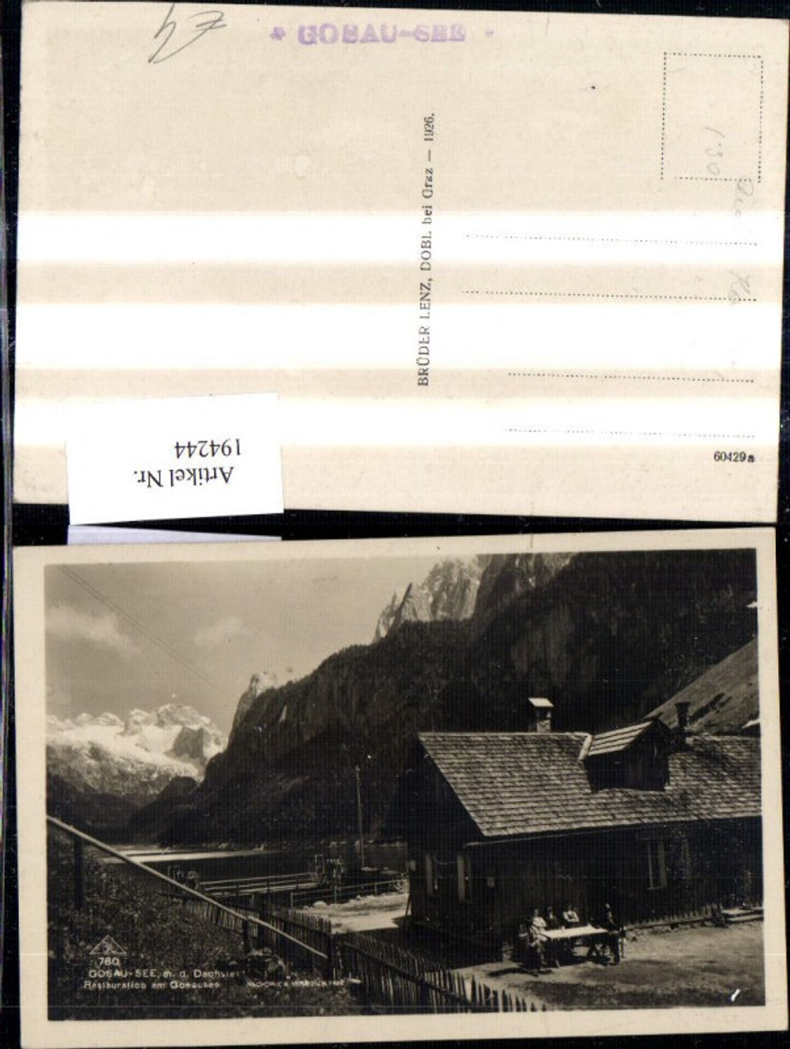 194244,Foto Ak Gosausee m. d. Dachstein Restauration a. Gosausee m. Personen Gosau