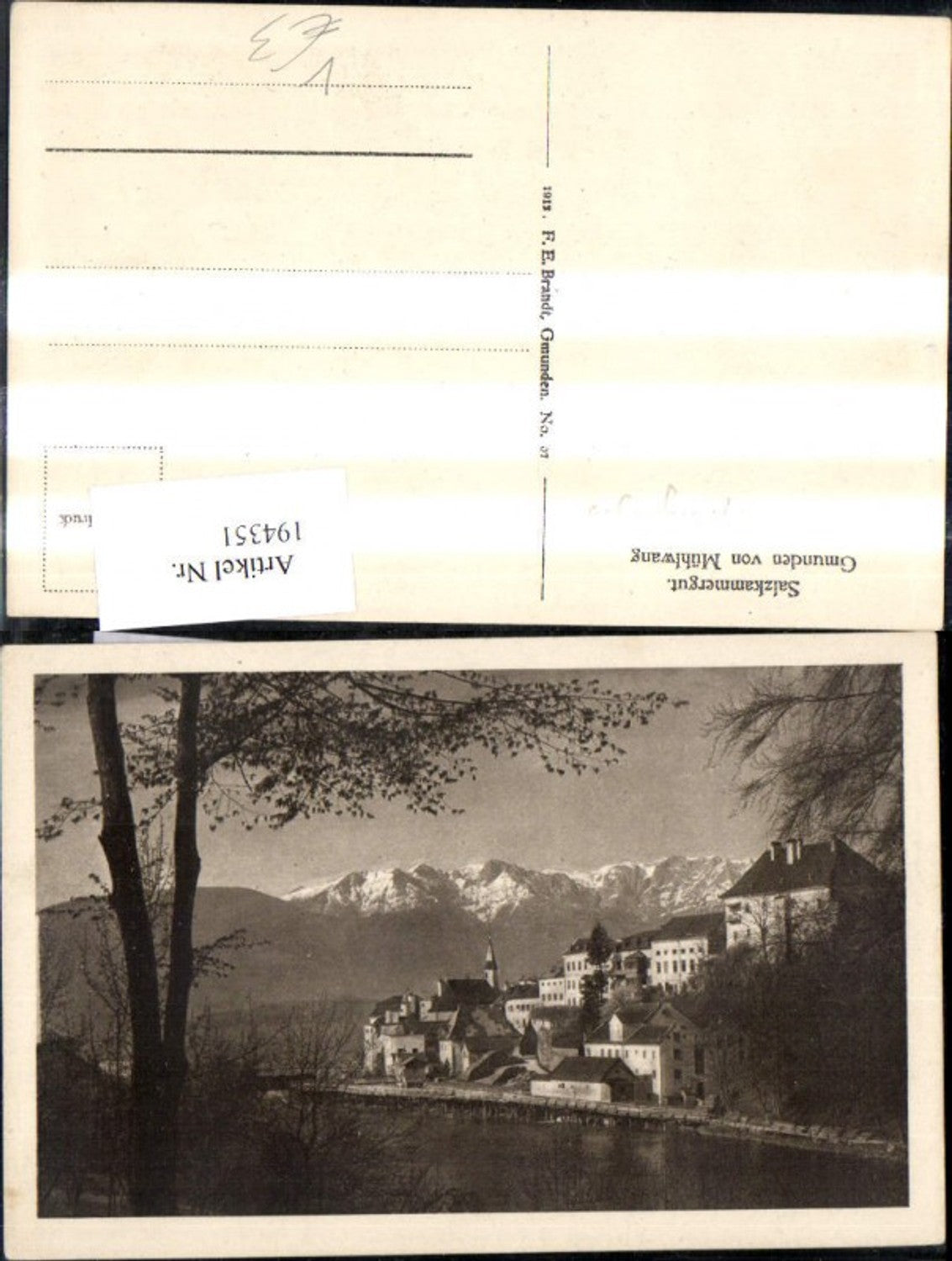 194351,Gmunden v. Mühlwang Traunsee Salzkammergut pub F. E. Brandt 07