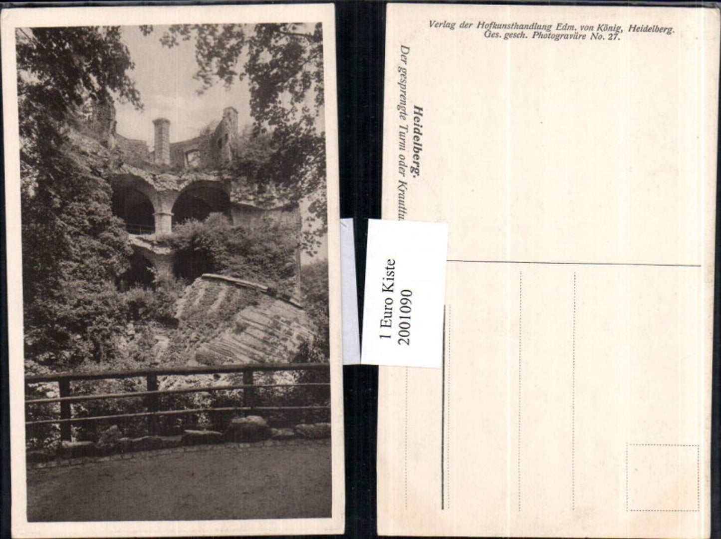 2001090,Heidelberg Der gesprengte Turm oder Krautturm pub Edmund v. König 27