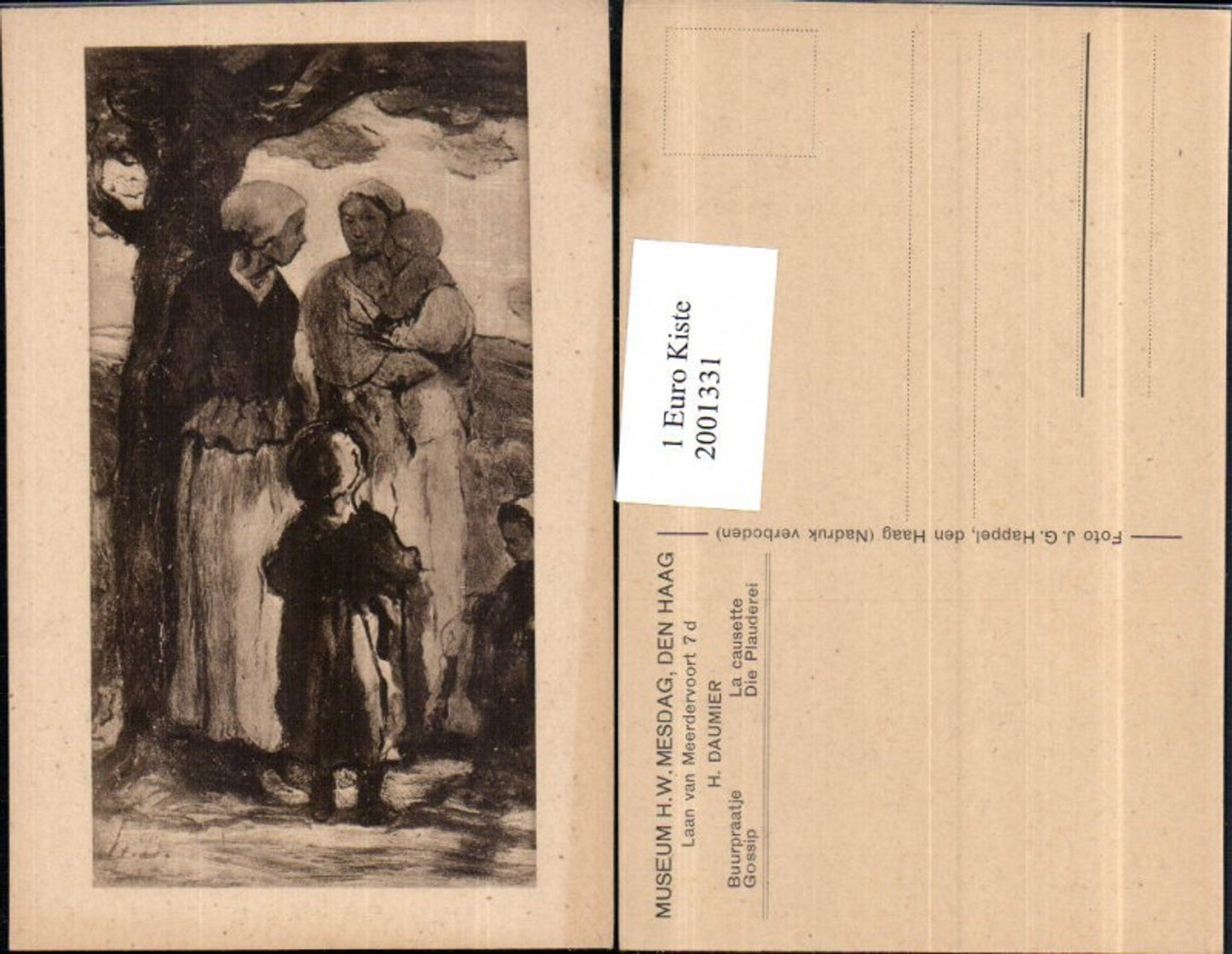 2001331,Künstler AK H. Daumier Museum H. W. Mesdag Den Haag „Die Plauderei“ Frauen m. Plaudern Kinder