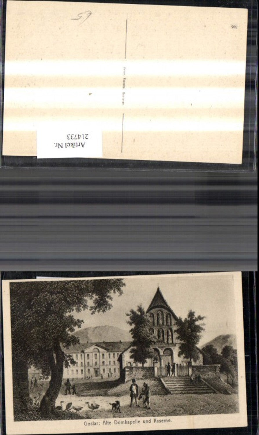 214733,Künstler Ak Goslar Alte Domkapelle u. Kaserne