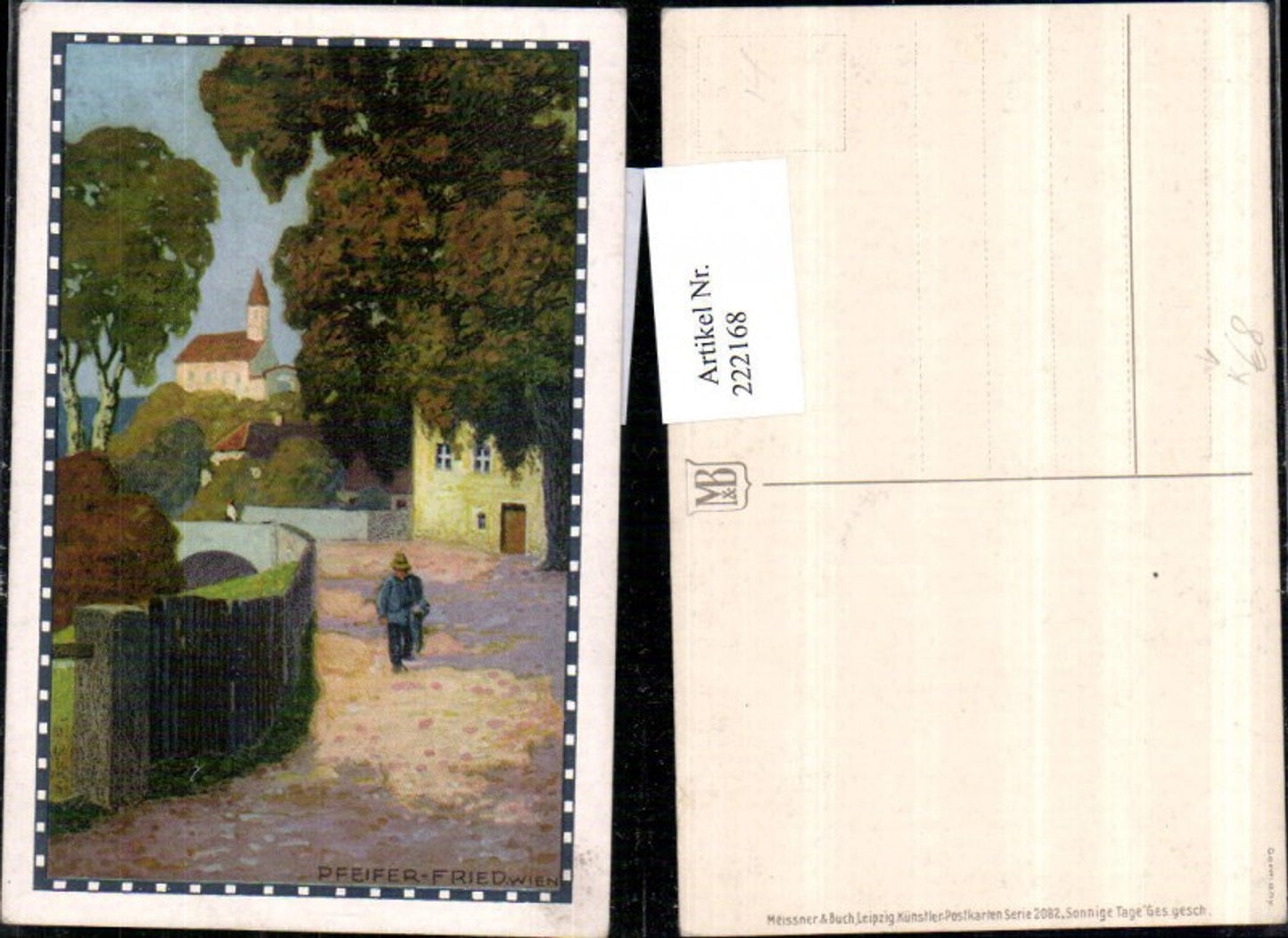 222168,Künstler AK Pfeifer Fried. Meissner & Buch 2082 Ortsansicht Kirche