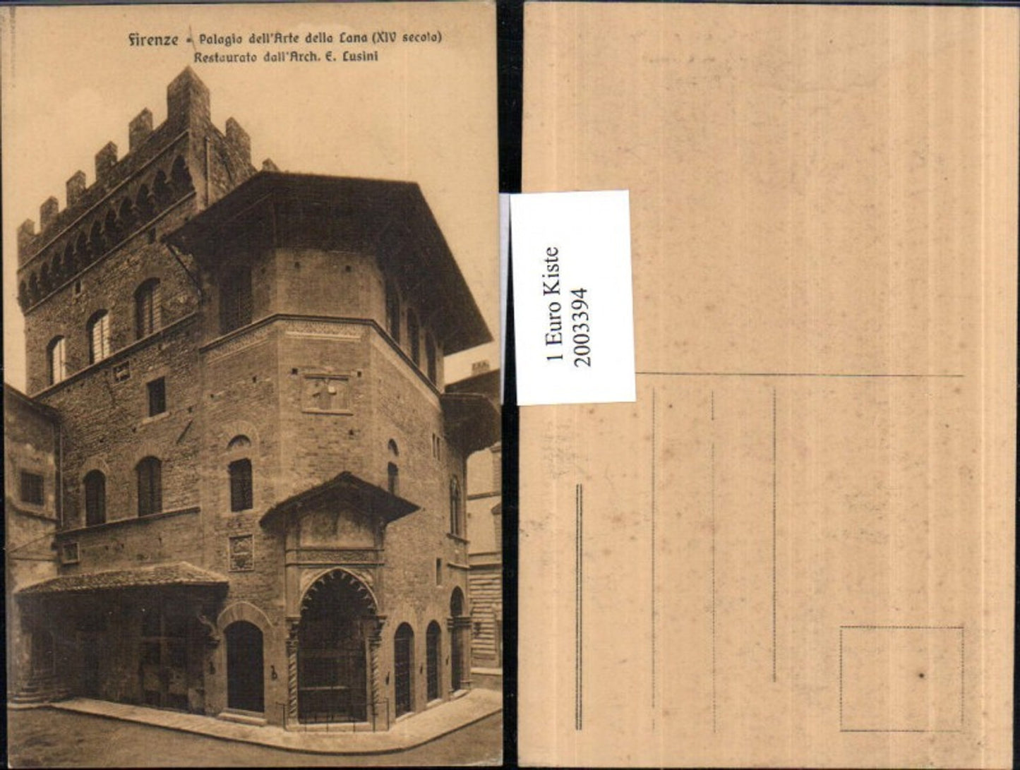 2003394,Firenze Florenz Palagio dell'Arte della Lana Restaurato dall'Arch E. Lusini