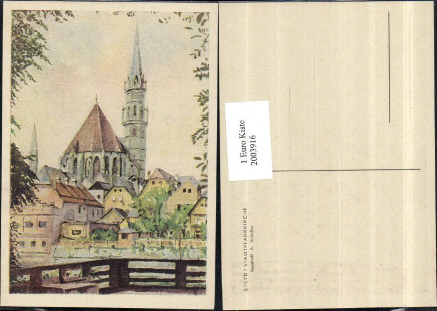 2003916,Künstler AK A. Scholler Aquarell Steyr Stadtpfarrkirche Kirche