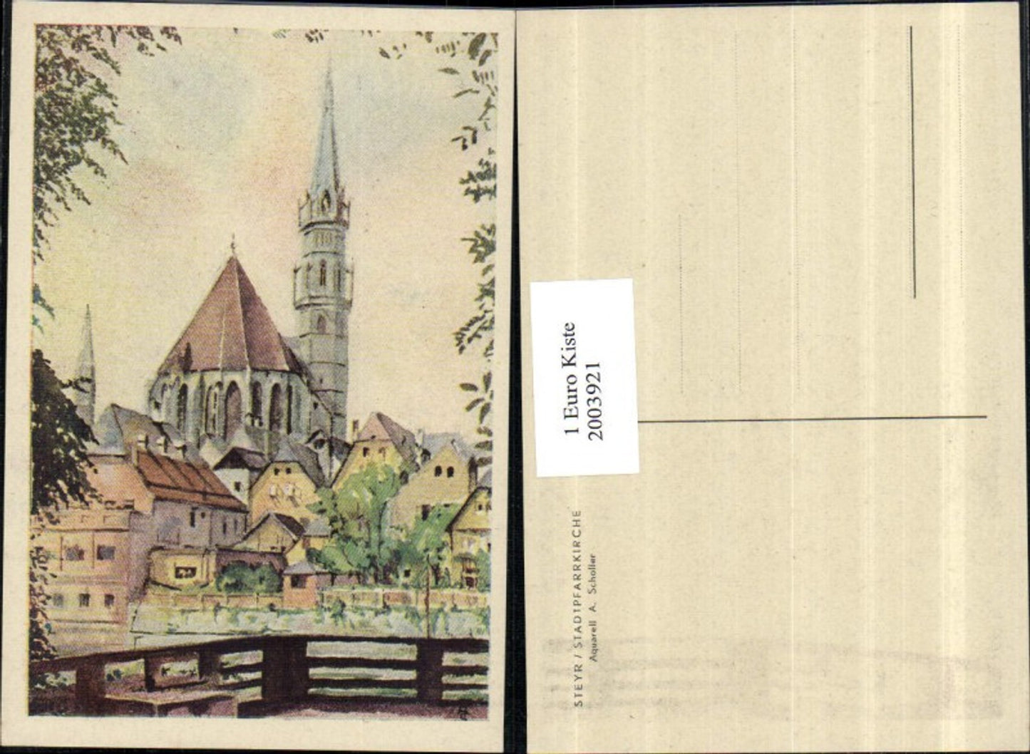 2003921,Künstler AK A. Scholler Aquarell Steyr Stadtpfarrkirche Kirche