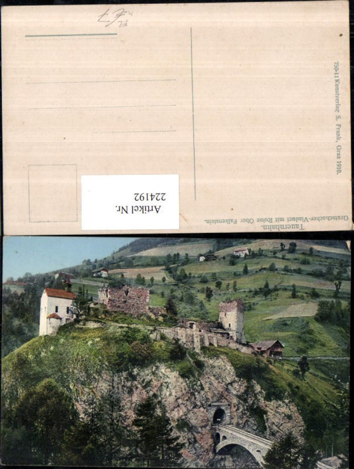 224192,Tauernbahn Eisenbahnlinie Gratschacher-Viadukt m. Ruine Ober Falkenstein