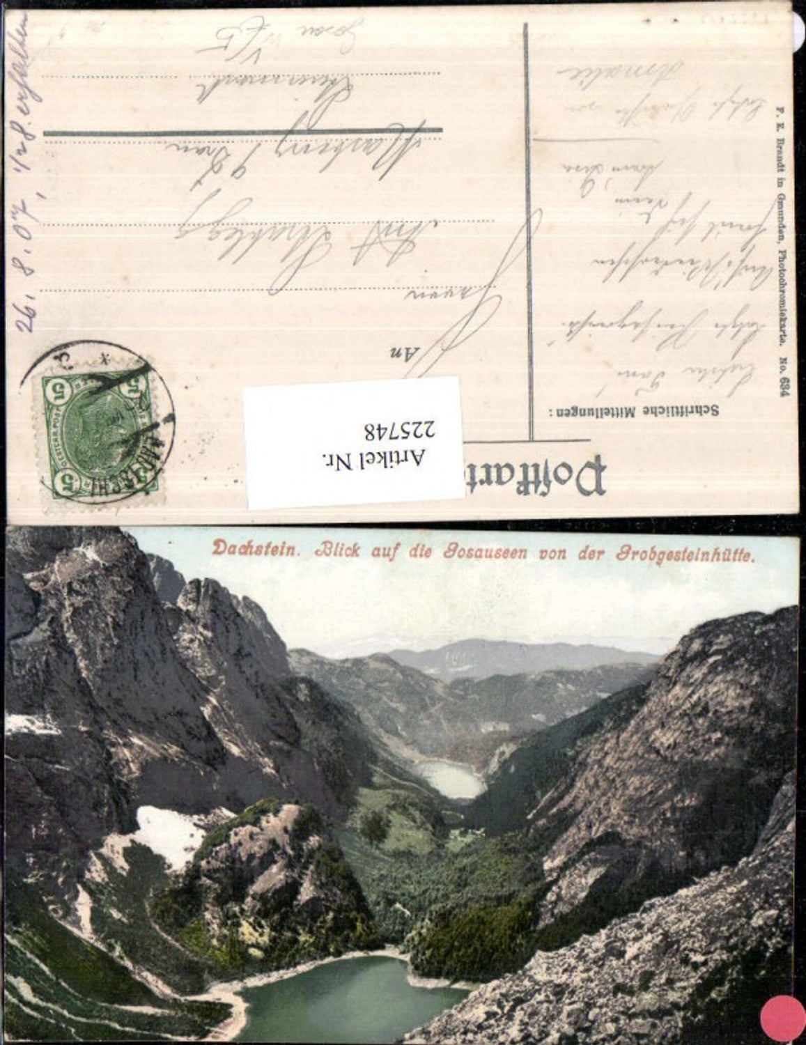 225748,Dachstein Blick auf d. Gosuaseen v. d. Grobgesteinhütte b. Gosau Bergkulisse pub F. E. Brandt 634