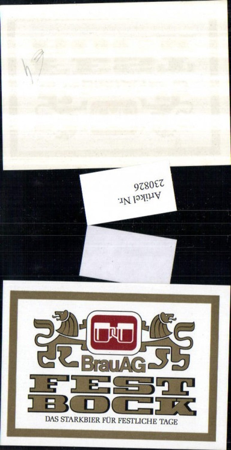 230826,Reklame Werbung Bier Etikett Brau AG Fest Bock Starkbier für festliche Tage