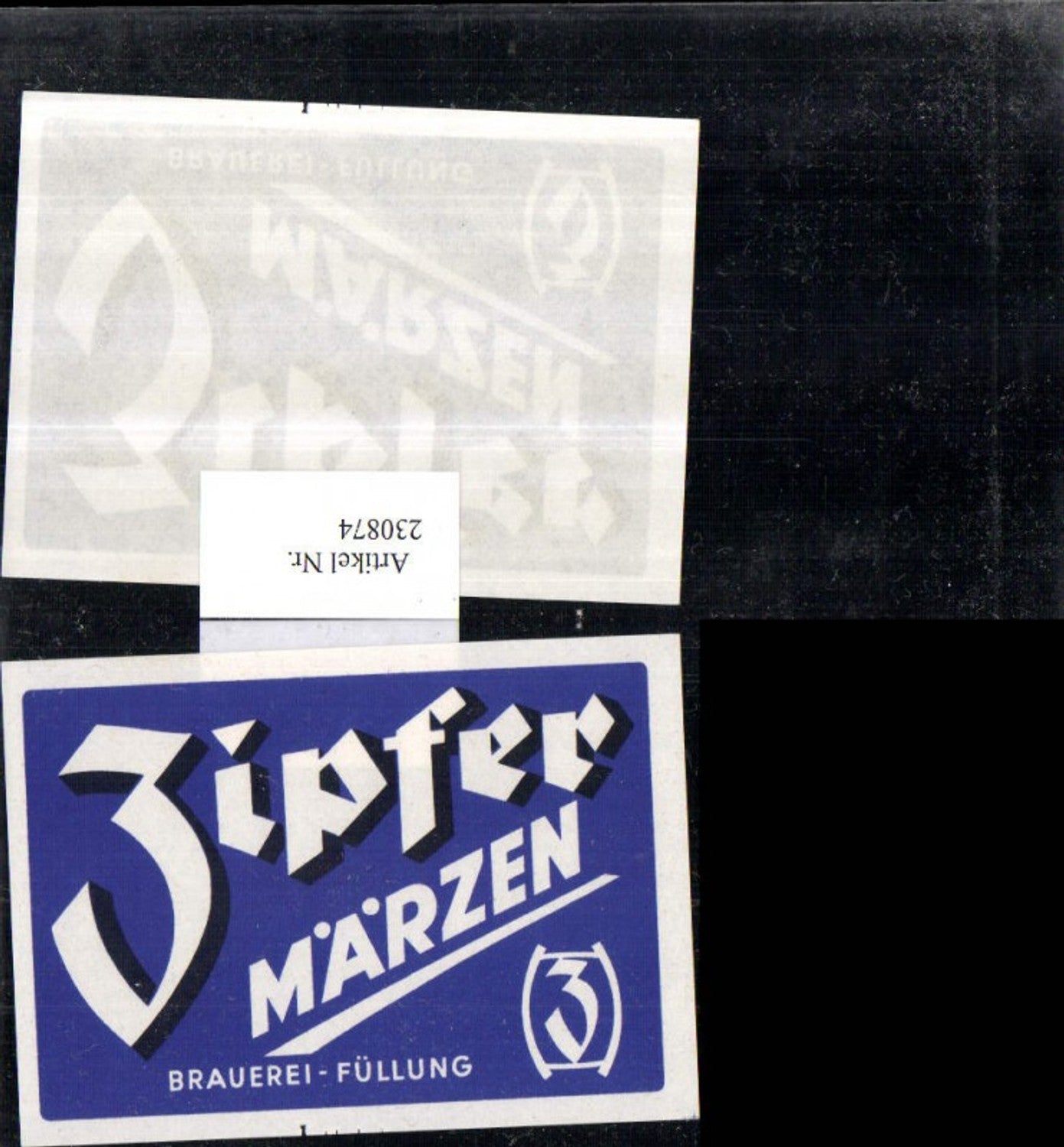 230874,Reklame Werbung Bier Zipfer Märzen