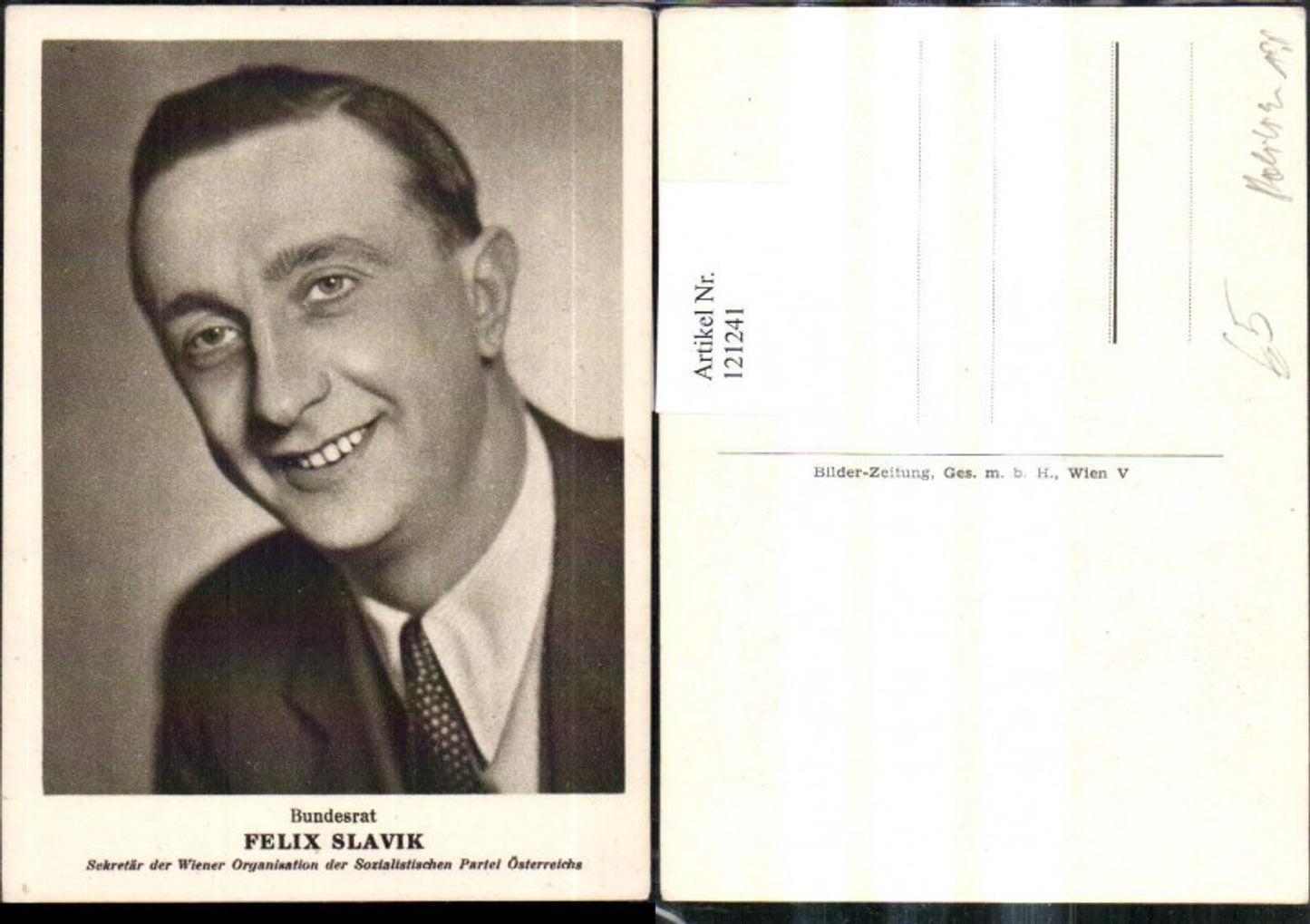 121241,Bundesrat Felix Slavik Sekretär d. SPÖ Politik
