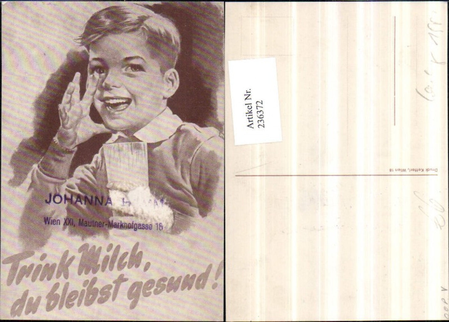 236372,Reklame Werbung Trink Milch du bleibst gesund Junge m. Glas