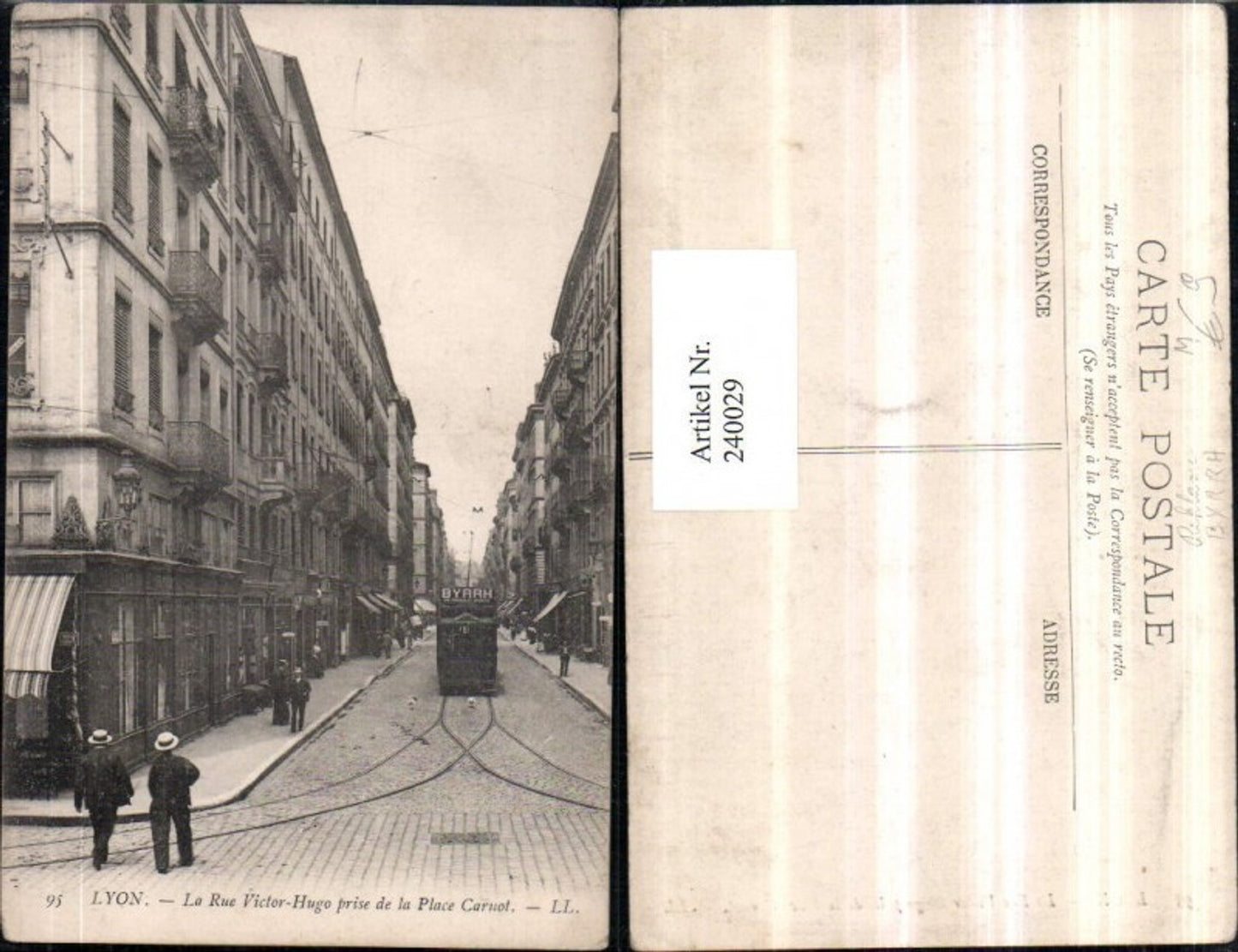 240029,Lyon La Rue Victor-Hugo prise de la Place Carnot Straßenbahn Reklame BYRRH