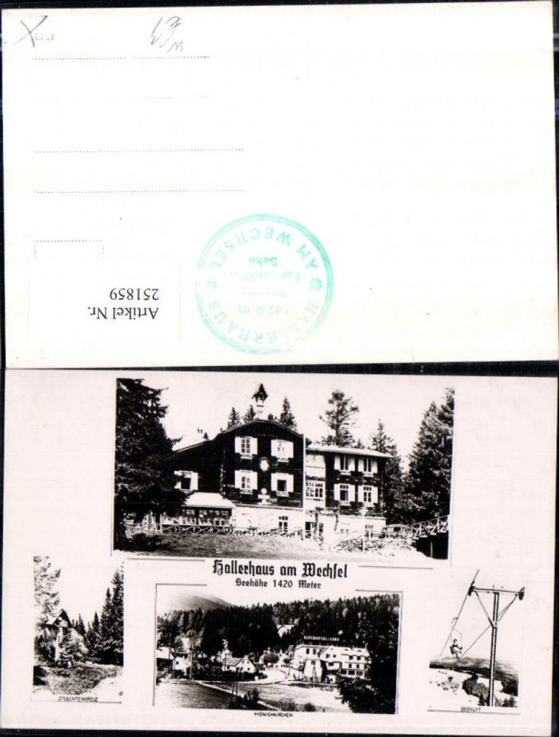 251859,Hallerhaus am Wechsel b. Mönichkirchen Alpenhotel Lang Sessellift Studentenkreuz Mehrbildkarte