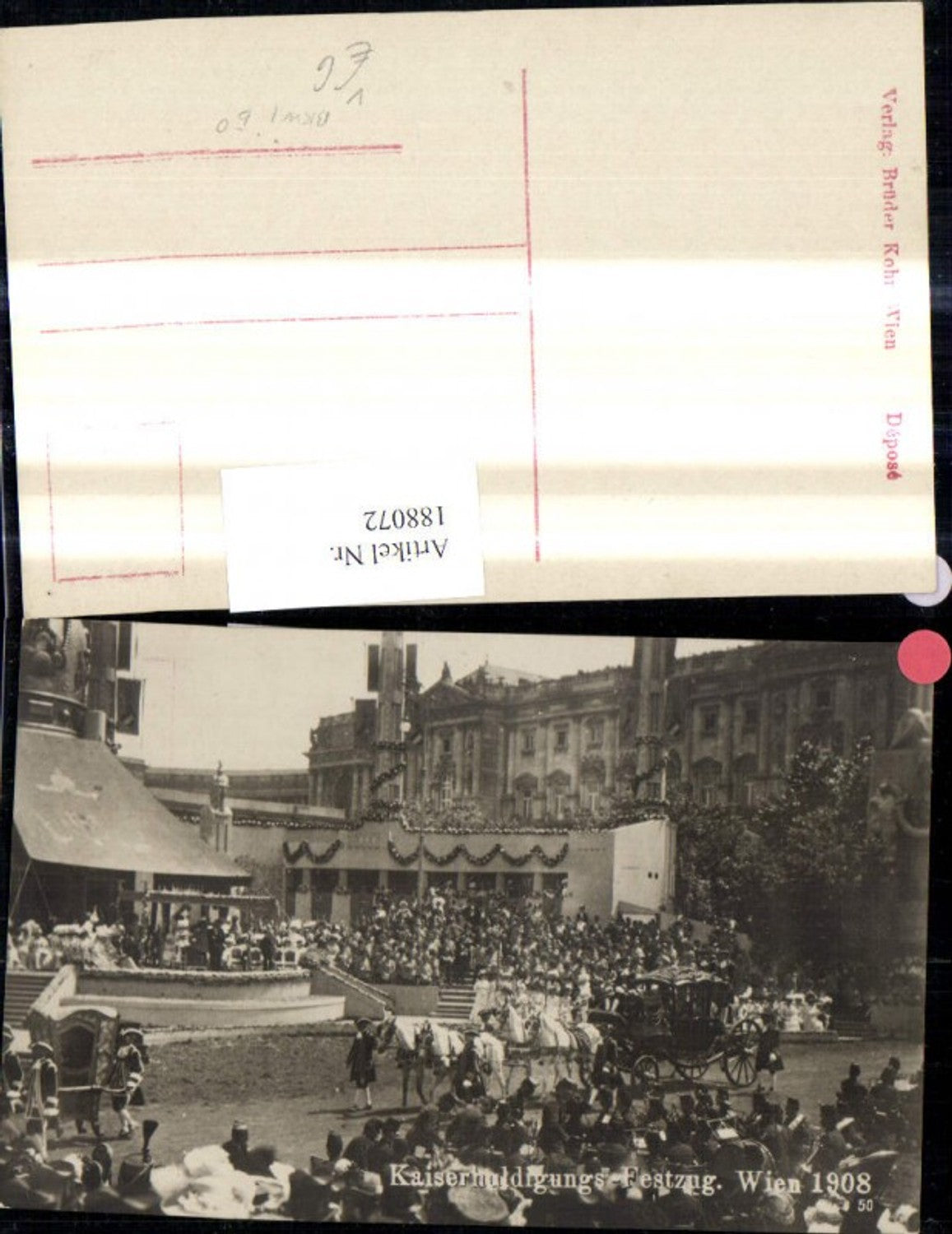 188072,Foto Ak Kaiser Huldigungs Festzug 1908 Adel Monarchie Kutsche pub B.K.W.I. 50