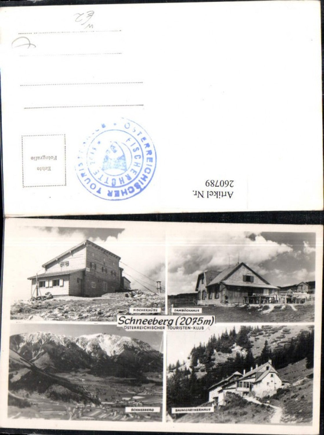 260789,Schneeberg Bergkulisse Fischerhütte Damböckhaus Baumgartnerhaus Mehrbildkarte b. Puchberg