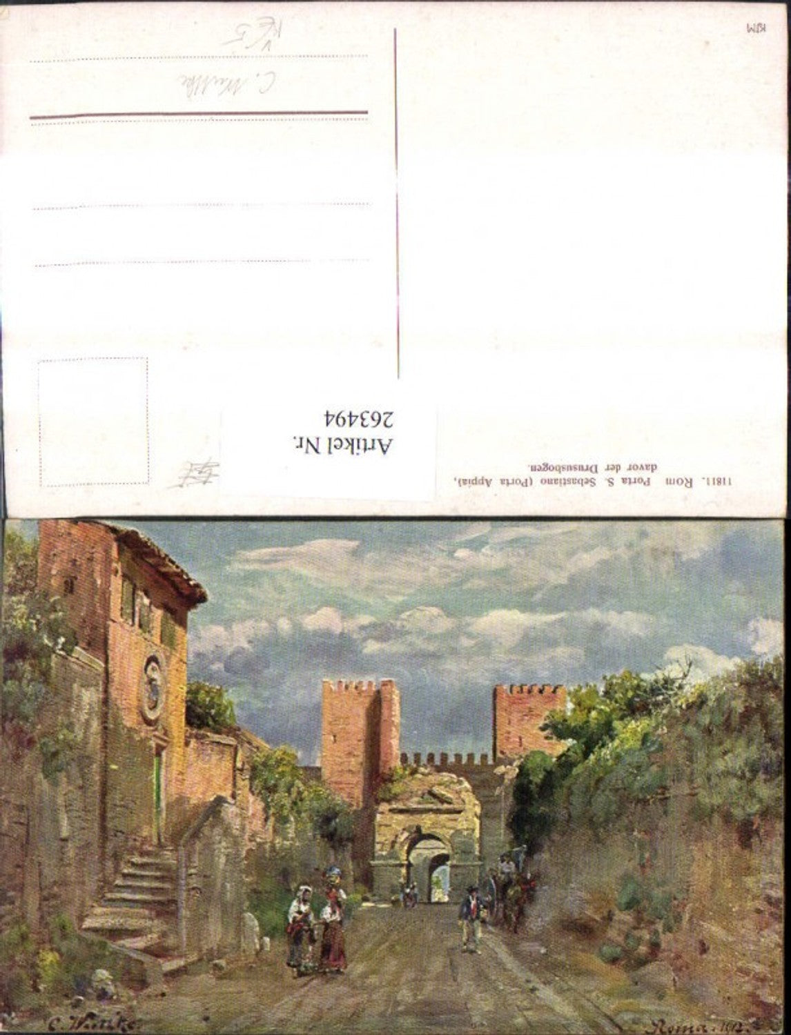 263494,Künstler Ak C. Wuttke Rom Porta S. Sebastiano Porta Appia Drususbogen Roma pub KJM