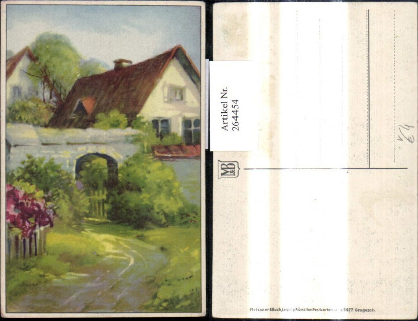 264454,Künstler Ak Meissner & Buch 2477 Haus Torbogen Strasse Weg