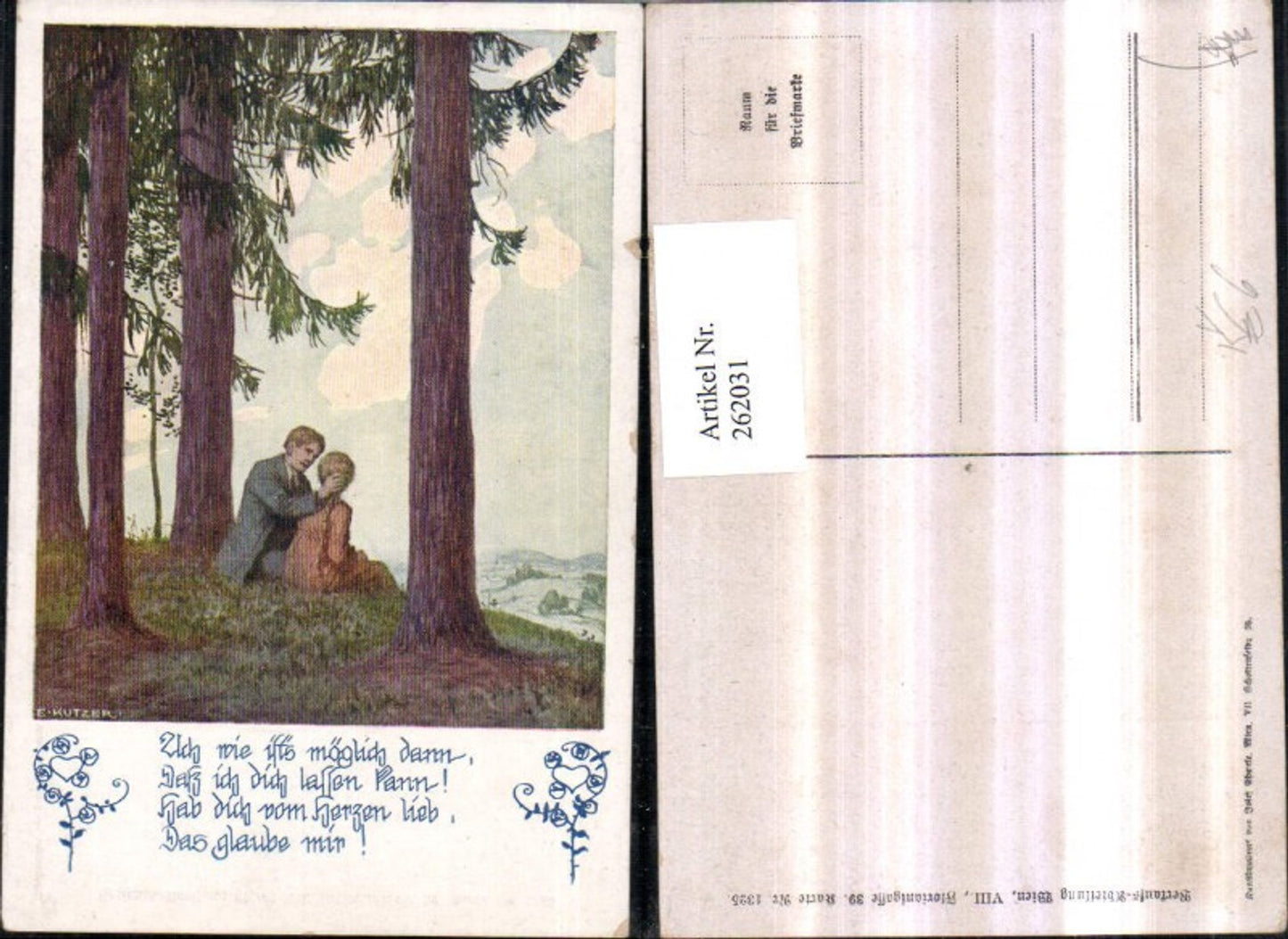 262031,Künstler AK Ernst Kutzer Liebespaar Bäume Spruch Text pub Deutscher Schulverein 1325