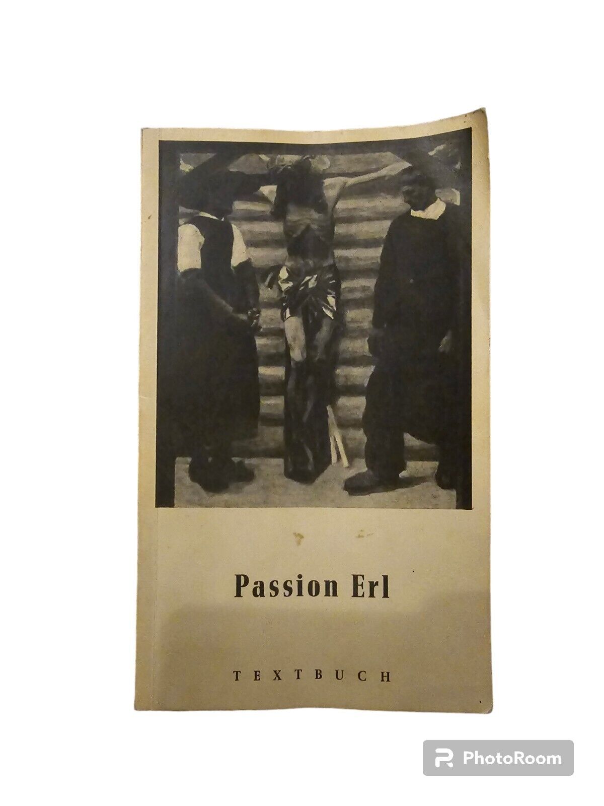 Passion Erl Passionsspiele Erl Kufstein Textbuch