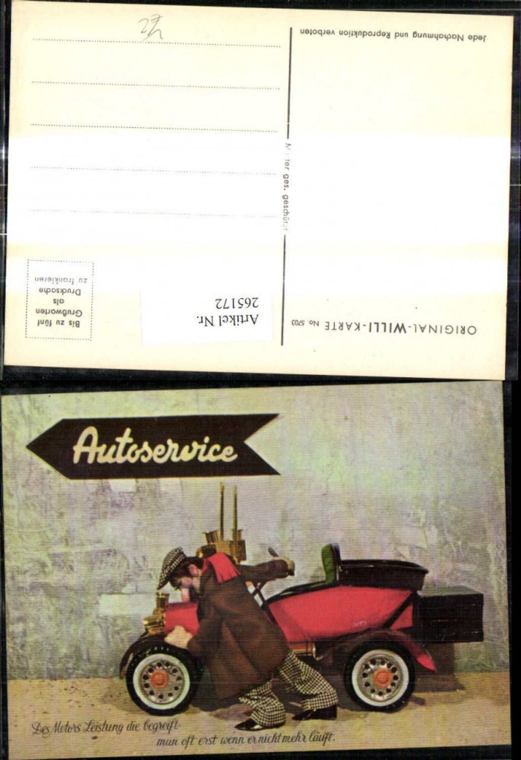 265172,Original Willi Karte 5703 Automobil Auto Mann schiebt z. Schild Autoservice Spruch
