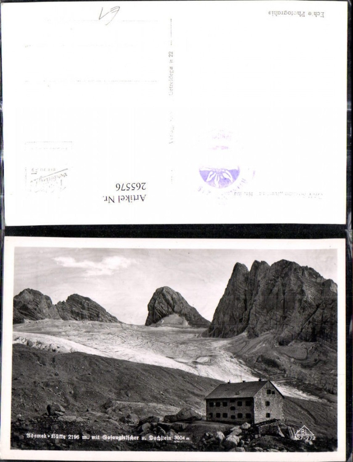 265576,Foto Ak Adamek Hütte b. Gosau m. Gosaugletscher u. Dachstein Adamekhütte