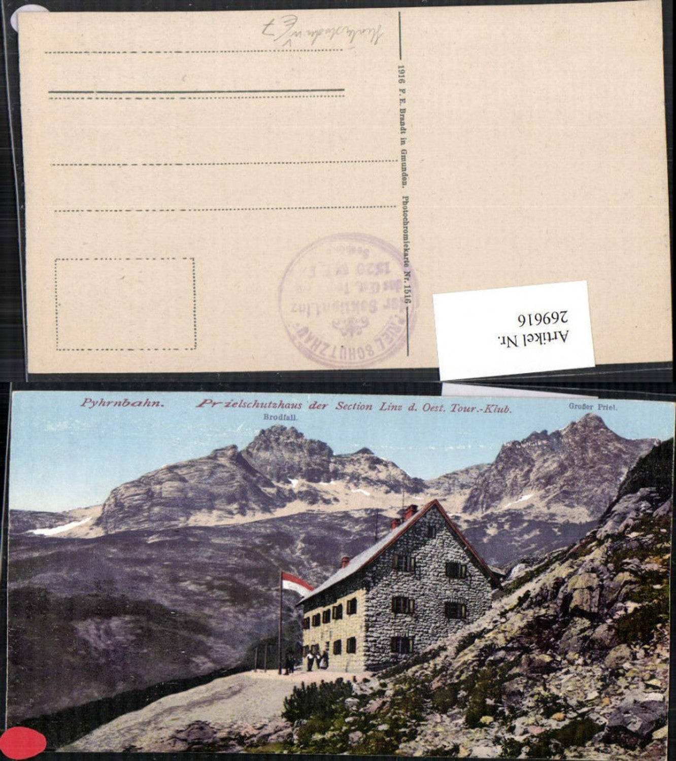 269616,Hinterstoder Pyhrnbahn Prielschutzhaus d. Sektion Linz pub. F.E. Brandt