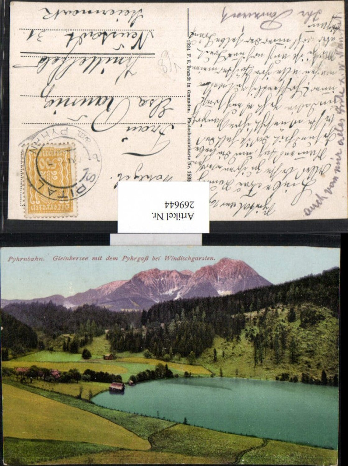 269644,Windischgarsten Pyhrnbahn Gleinkersee m. Pyhrgas pub F.E. Brandt 1525