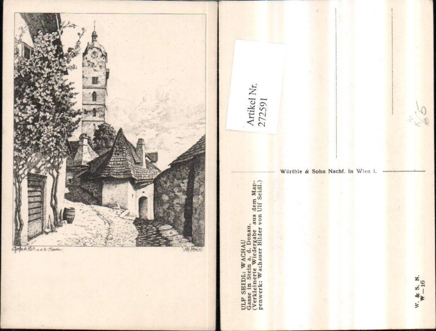 272591,Künstler AK Ulf Seidl Wachau Gasse in Stein an d. Donau Turm