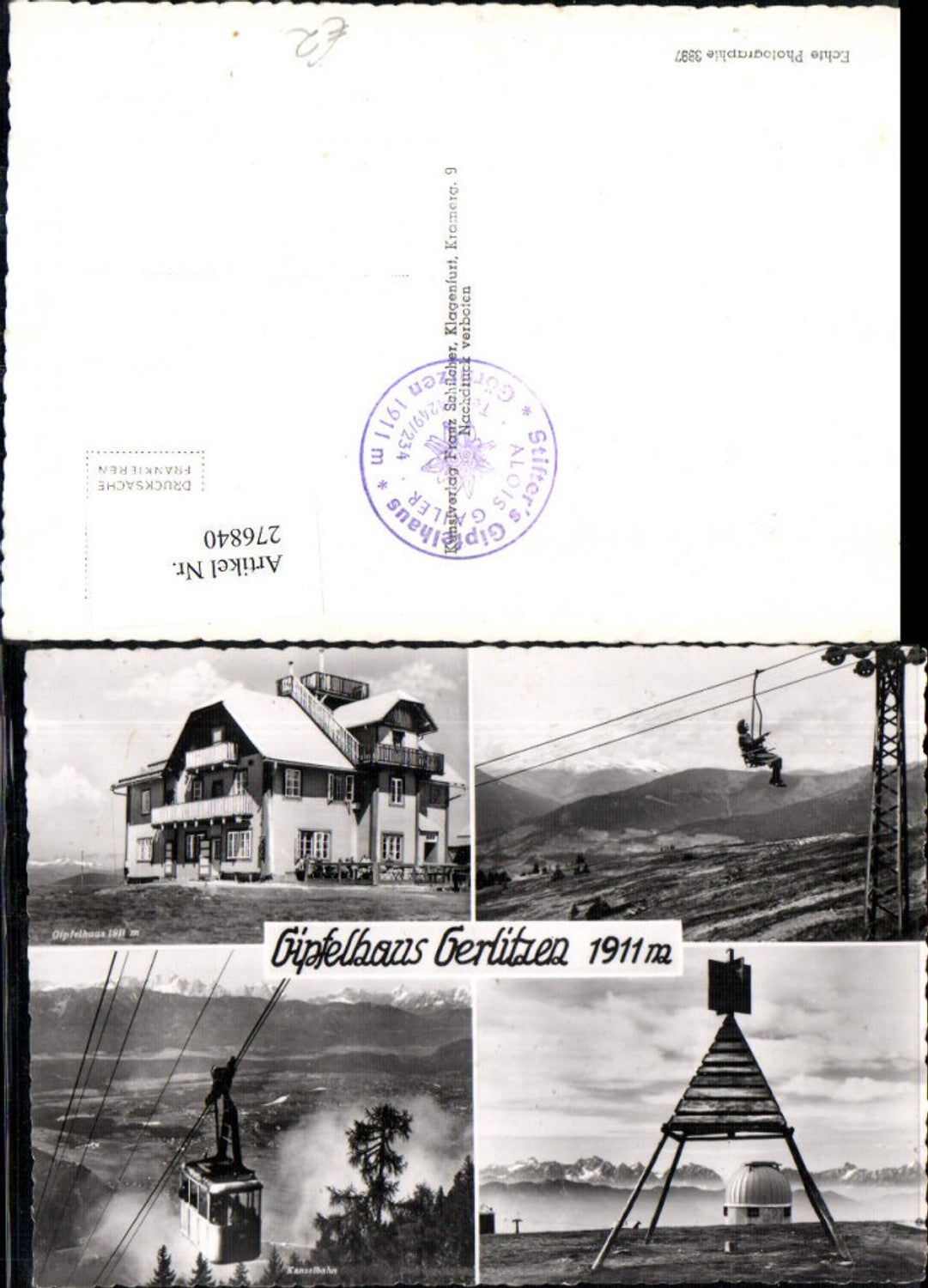 276840,Gipfelhaus Gerlitzen b. Arriach Sessellift Seilbahn Mehrbildkarte pub Franz Schilcher 3897