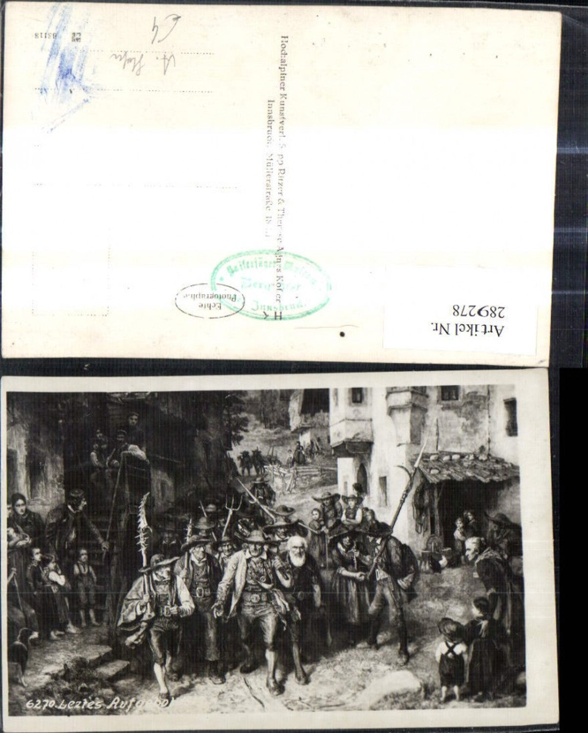 289278,Foto Ak Gemälde F. Defreggers Letztes Aufgebot Andreas Hofer Tiroler Freiheitskampf