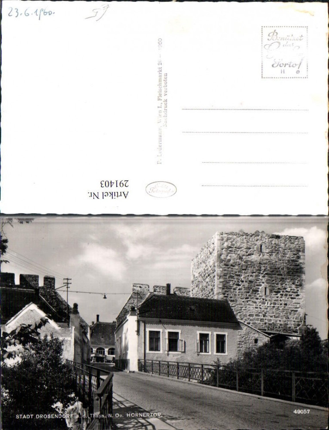 291403,Stadt Drosendorf an d. Thaya Hornertor Straßenansicht Brücke