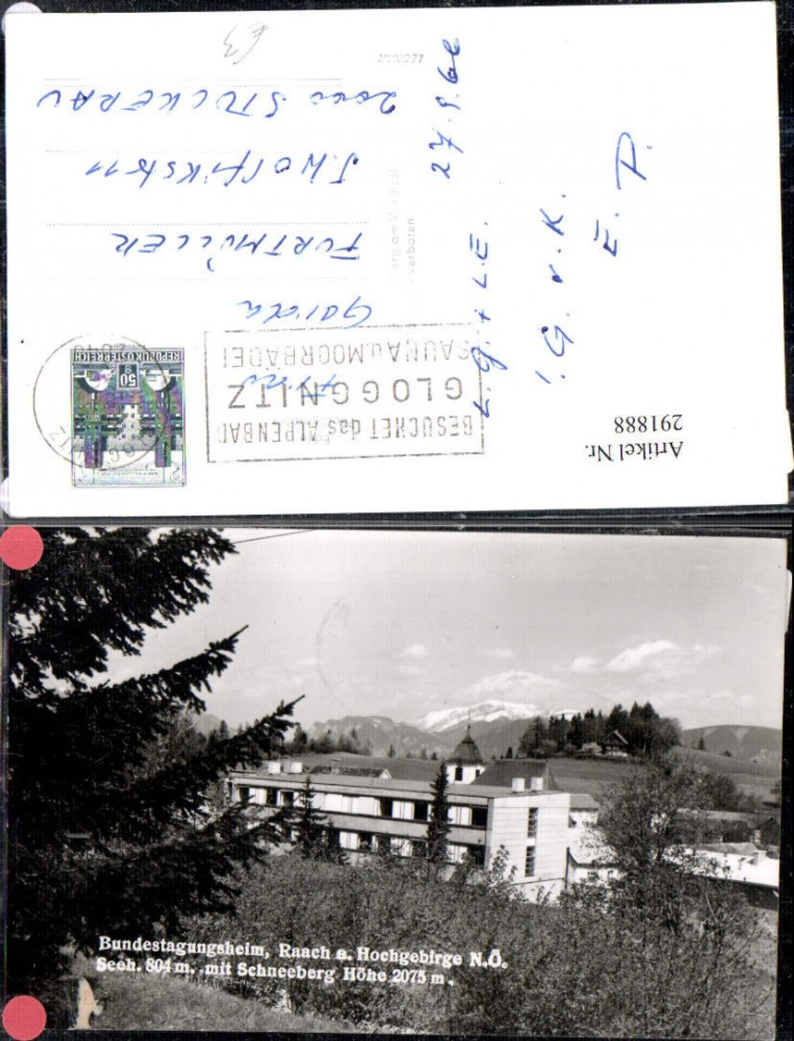 291888,Raach am Hochgebirge Bundestagungsheim m. Schneeberg Bergkulisse