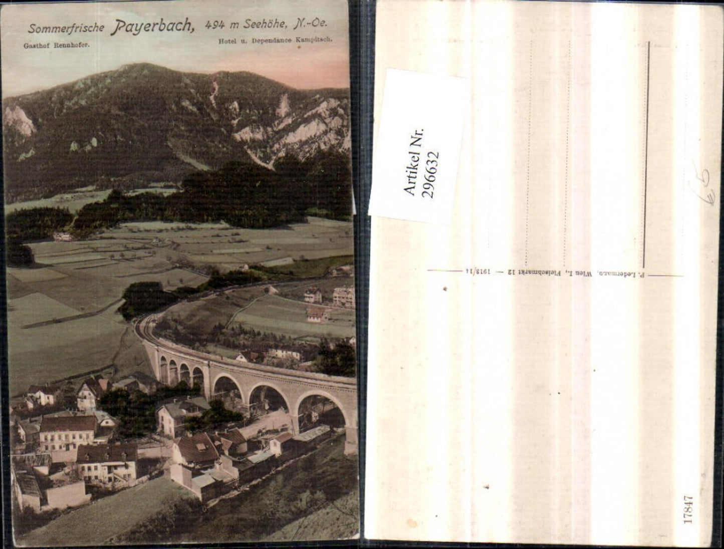 296632,Payerbach Teilansicht Viadukt Brücke Gasthof Rennhofer Hotel u. Dependance Kampitsch