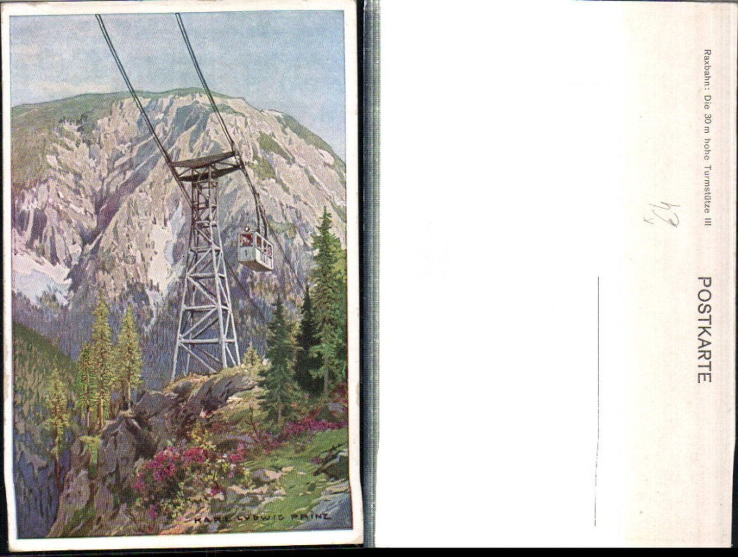 309031,Künstler AK Karl Ludwig Prinz Raxbahn Seilbahn Turmstütze 3 Bergkulisse