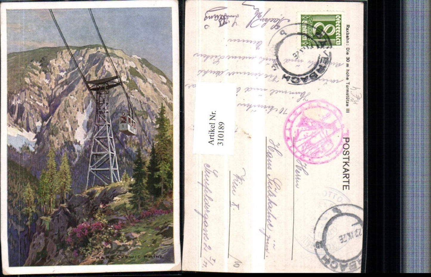 310189,Künstler AK Karl Ludwig Prinz Raxbahn Seilbahn b. Reichenau Bergkulisse