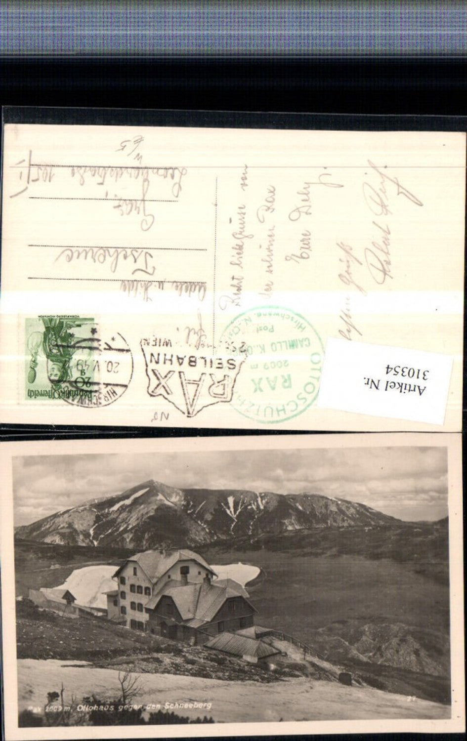310354,Rax Ottohaus Berghütte b. Reichenau geg. Schneeberg Bergkulisse