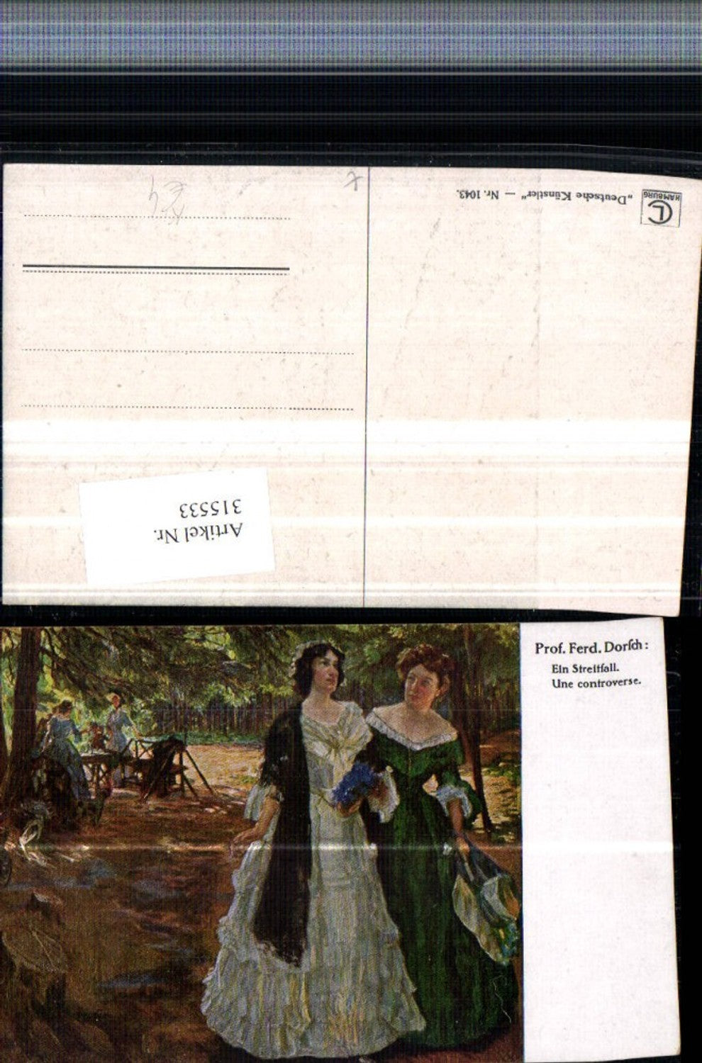 315533,Künstler AK Ferd. Dorsch Ein Streitfall Frauen m. Kleider