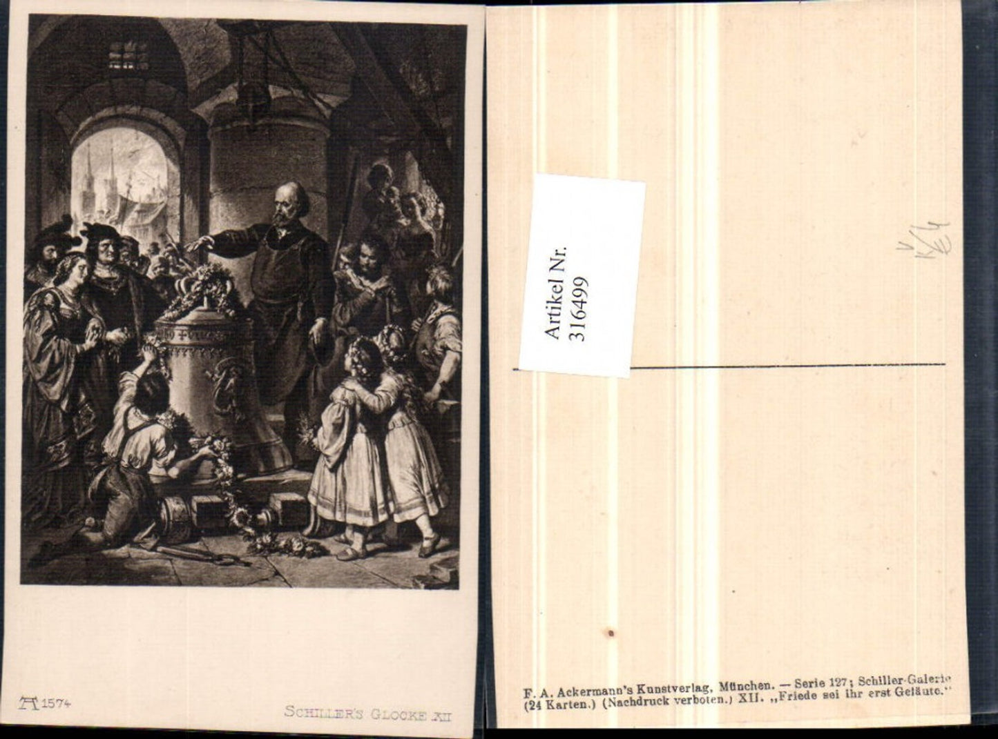 316499,Künstler AK Schillers Glocke Friede sei ihr erst Geläute Personen pub A. Ackermann 1574