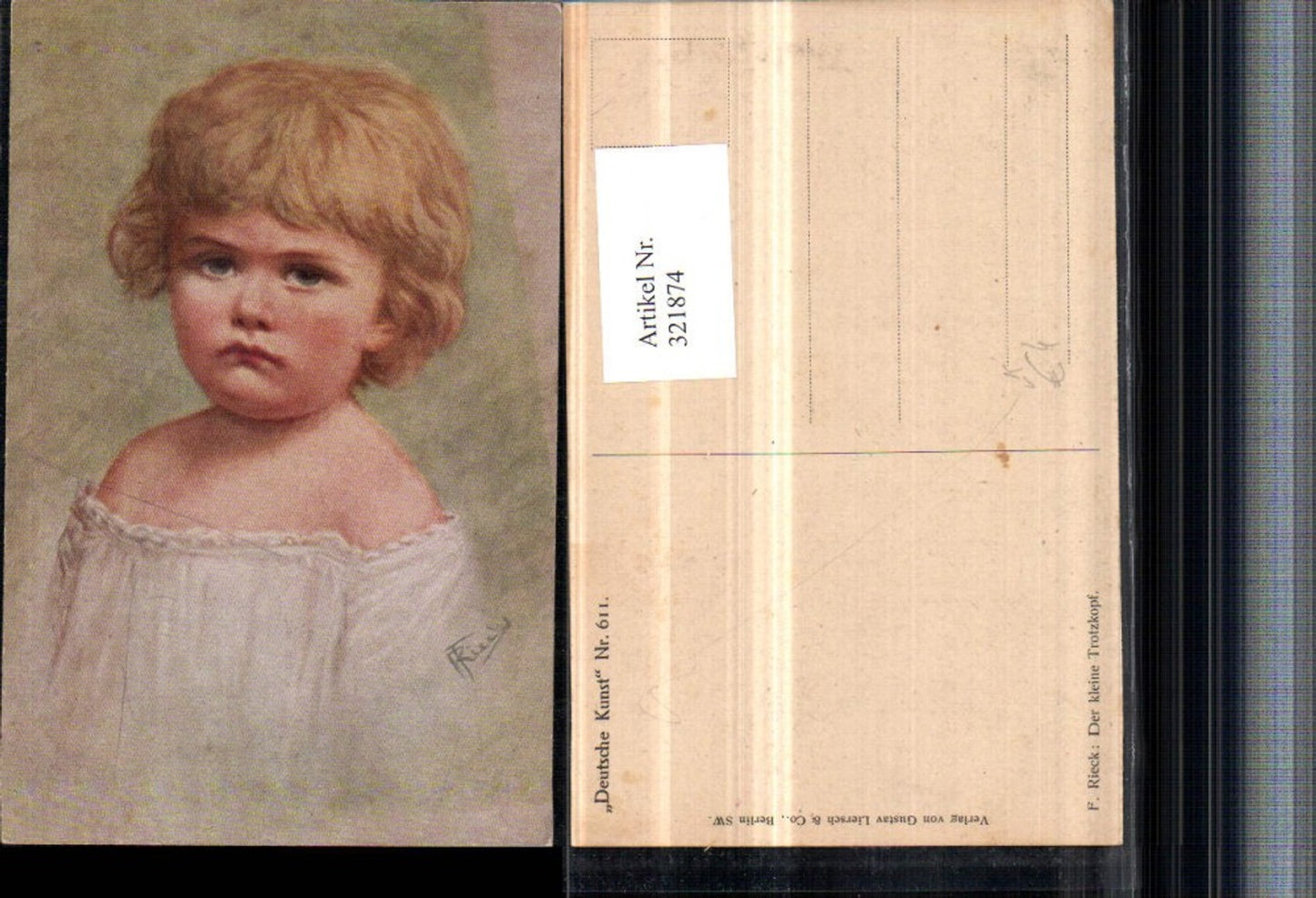 321874, Artist AK F. Rieck The Little Stubborn Child Portrait pub German Art 611