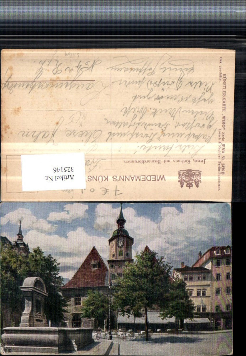 325146, Artist AK Jena Town Hall with Bismarck Fountain pub Wiedemann Wiro 2436B