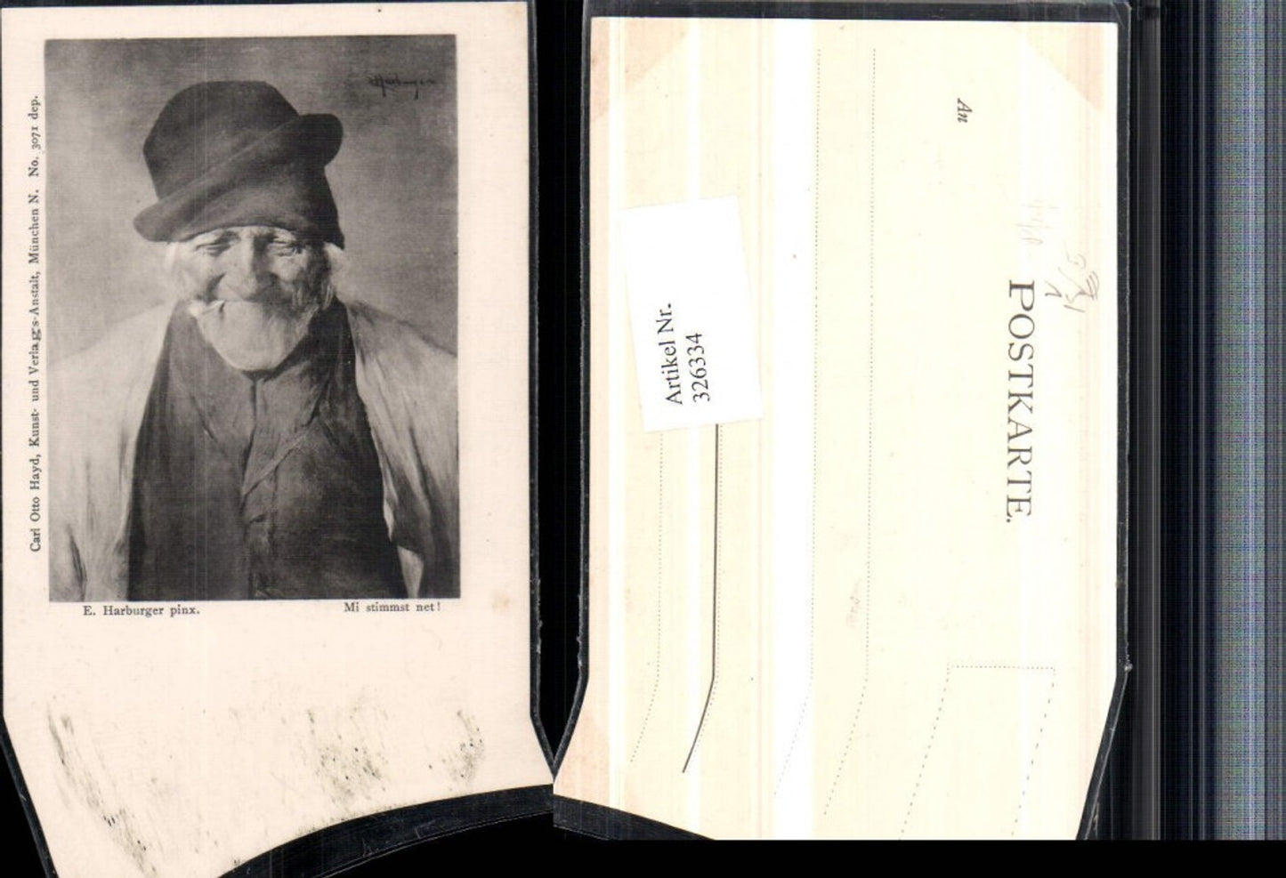 326334,Künstler AK E. Harburger Mi stimmst net Mann m. Pfeife Hut Portrait pub Carl Otto Hayd 3071