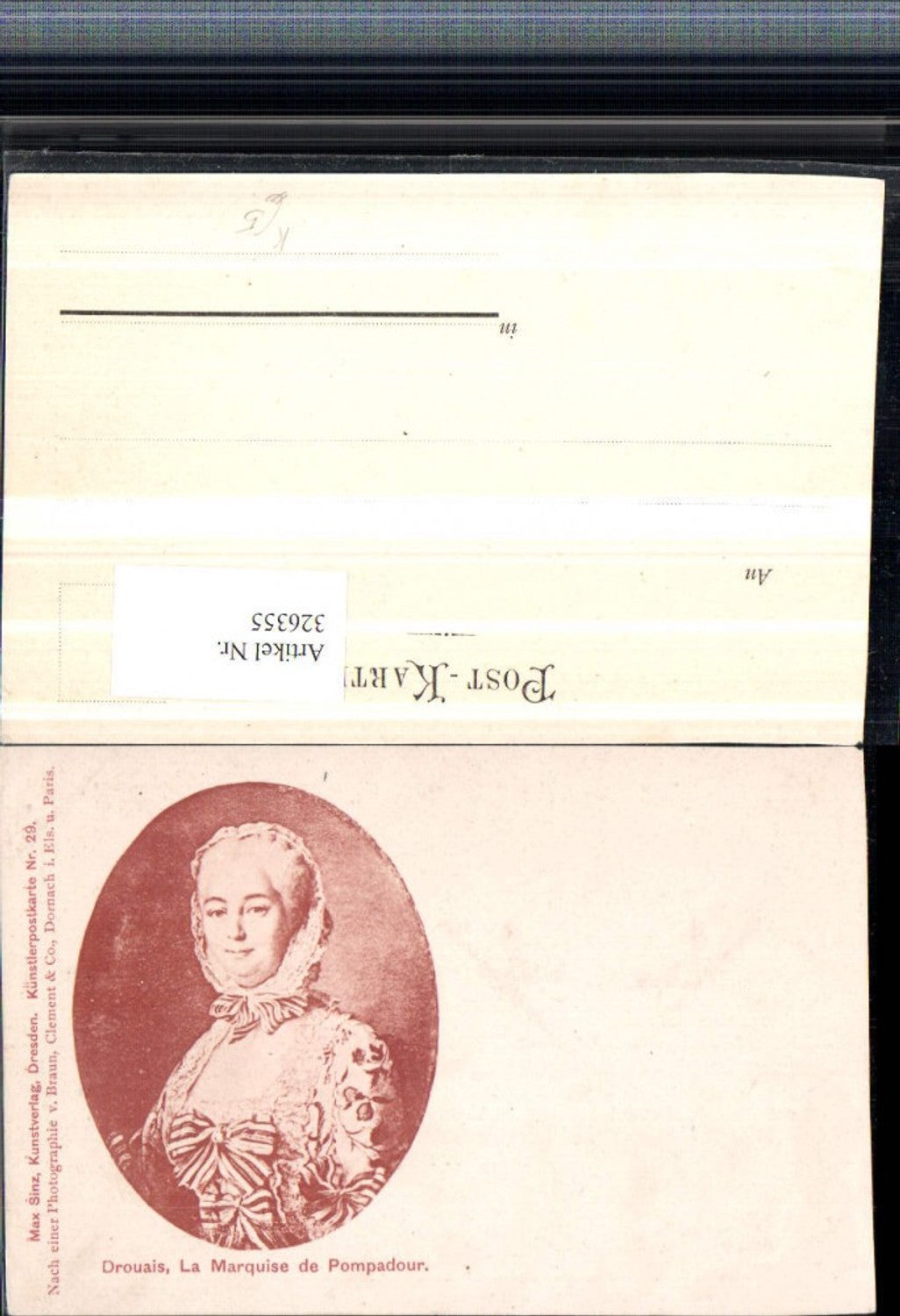 326355,Künstler AK Drouais La Marquise de Pompadour Portrait pub Max Sinz Dresden 29