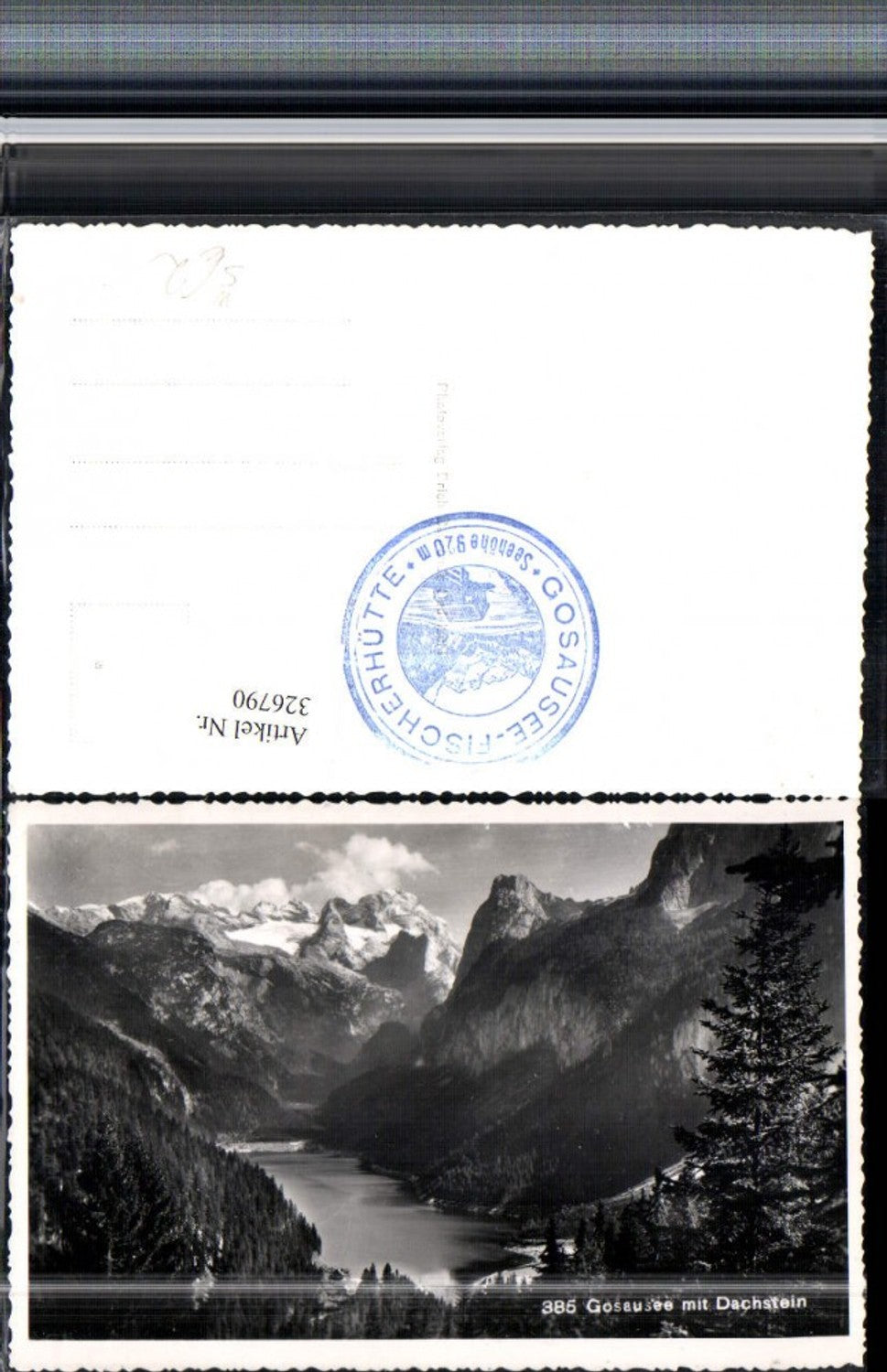 326790,Gosausee See b. Gosau m. Dachstein Bergkulisse Fischerhütte Stempel