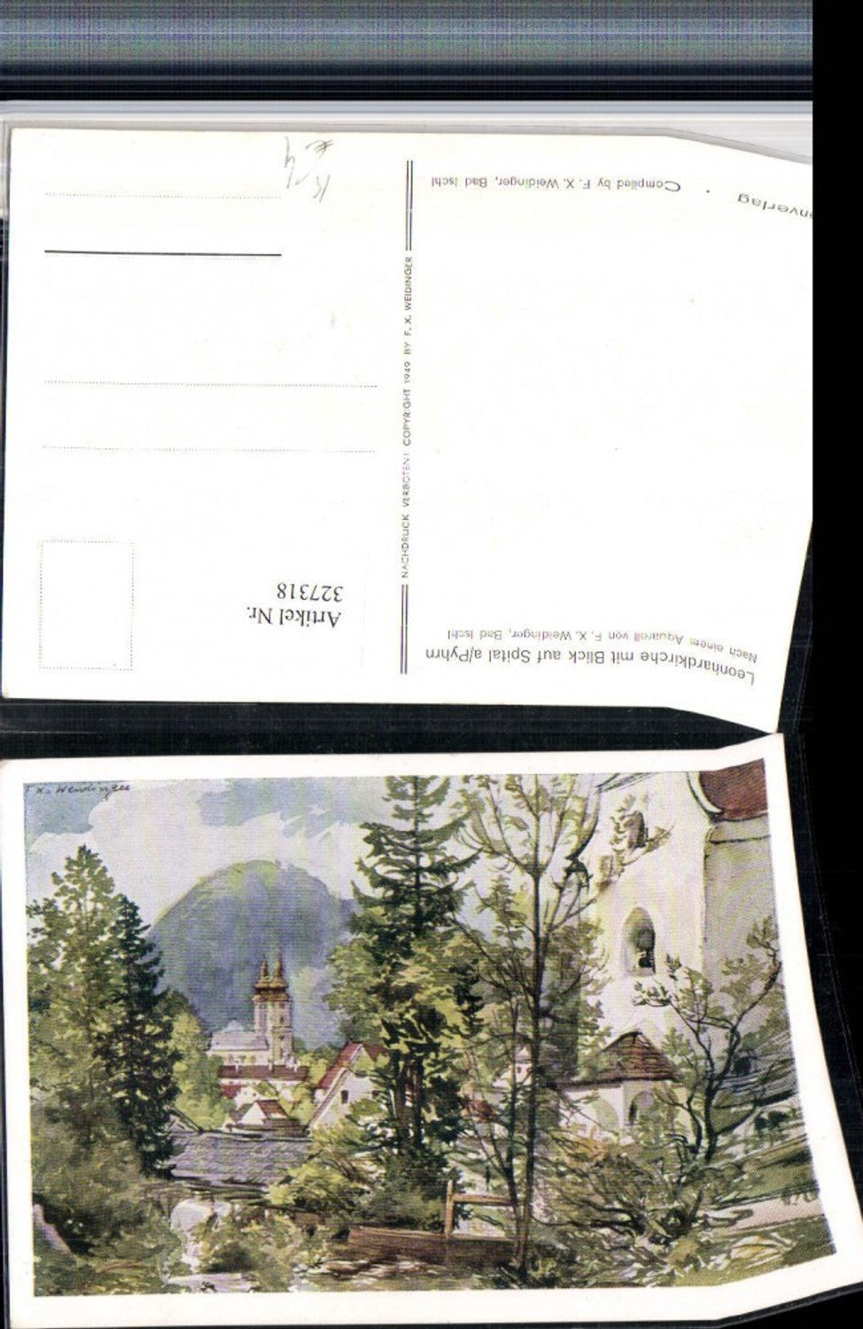 327318,Künstler AK F. X. Weidinger Leonhardkirche m. Blick auf Spital am Pyhrn