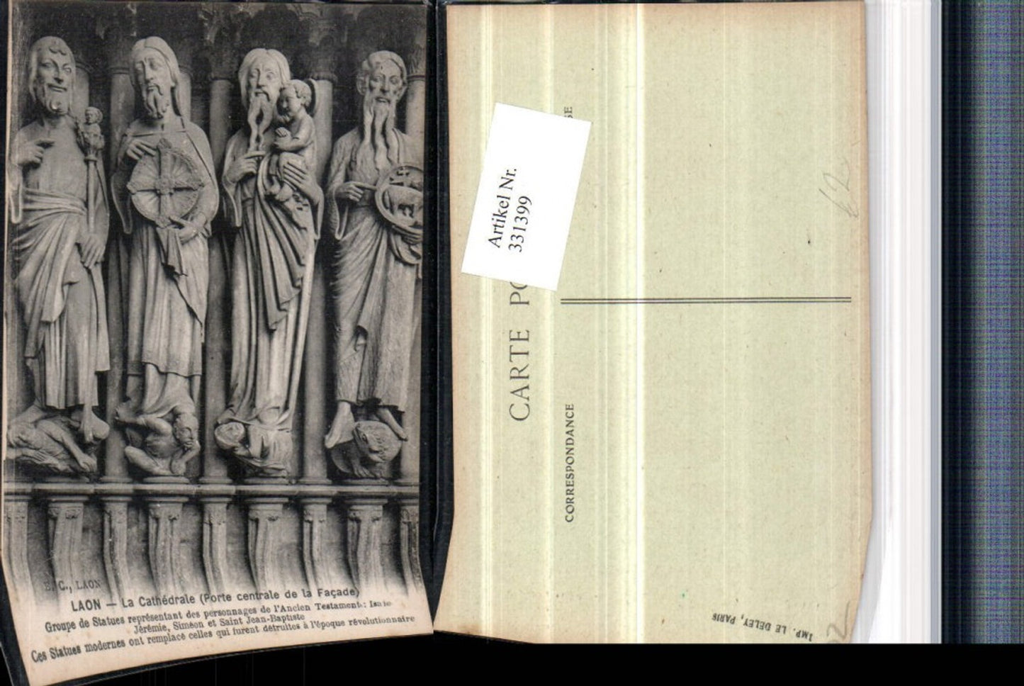 331399,Picardie Aisne Laon La Cathedrale Porte centrale de la Facade Kirche Statuen
